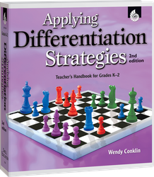 Applying Differentiation Strategies: Teacher's Handbook for Grades K-2