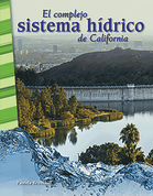 El complejo sistema hídrico de California