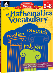 Getting to the Roots of Mathematics Vocabulary Levels 6-8