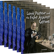 Louis Pasteur and the Fight Against Germs 6-Pack