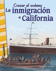 Cruzar el océano: La inmigración a California