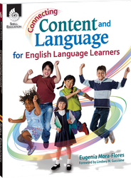 Connecting Content and Language for English Language Learners