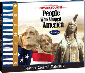 Exploring Primary Sources: People Who Shaped America Kit (Spanish)