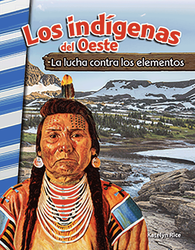 Los indígenas del Oeste: La luncha contra los elementos