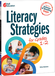 What the Science of Reading Says: Literacy Strategies for Grades 1-2