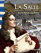 La Salle: Early Texas Explorer