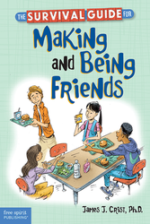 The Survival Guide for Making and Being Friends