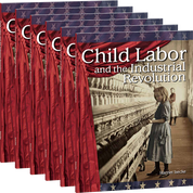 Child Labor and the Industrial Revolution 6-Pack with Audio